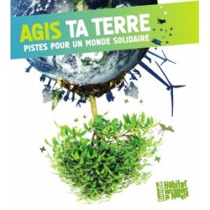 Agis-ta-Terre_pistes_monde_solidaire