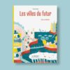 les villes du futur